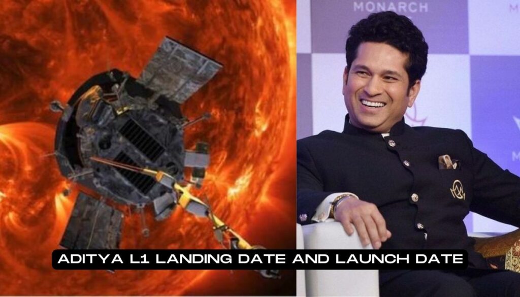 Aditya L1 Landing date and Launch date