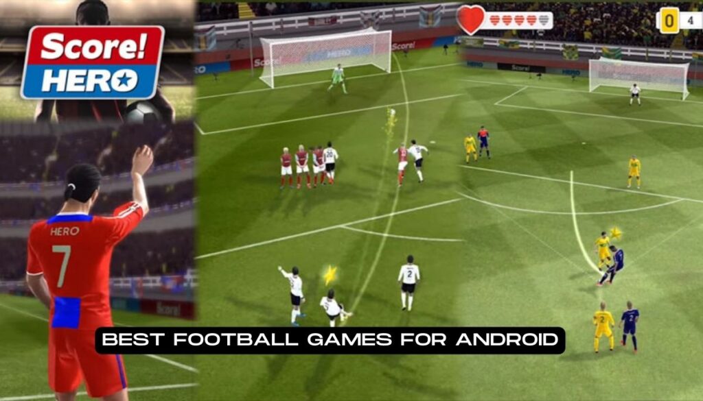 Best Football Games For Android