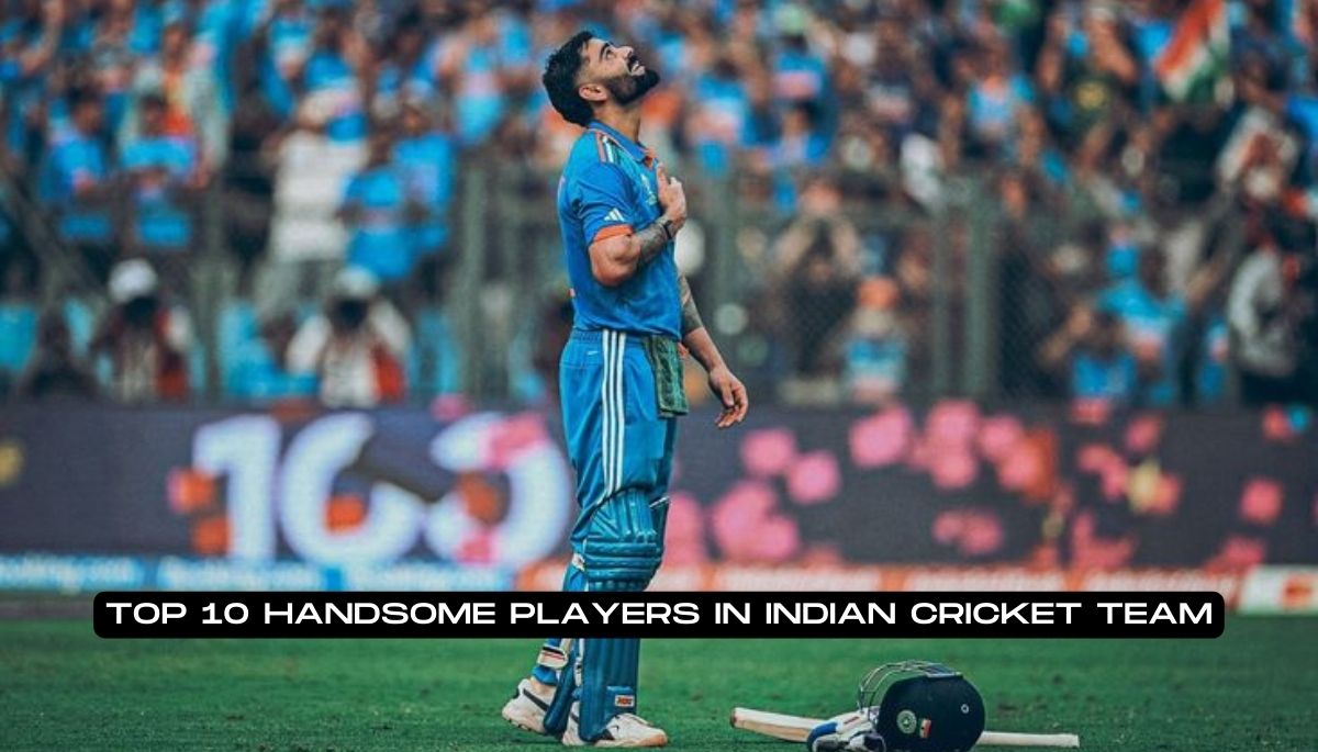 Top 10 Handsome Players in Indian Cricket Team